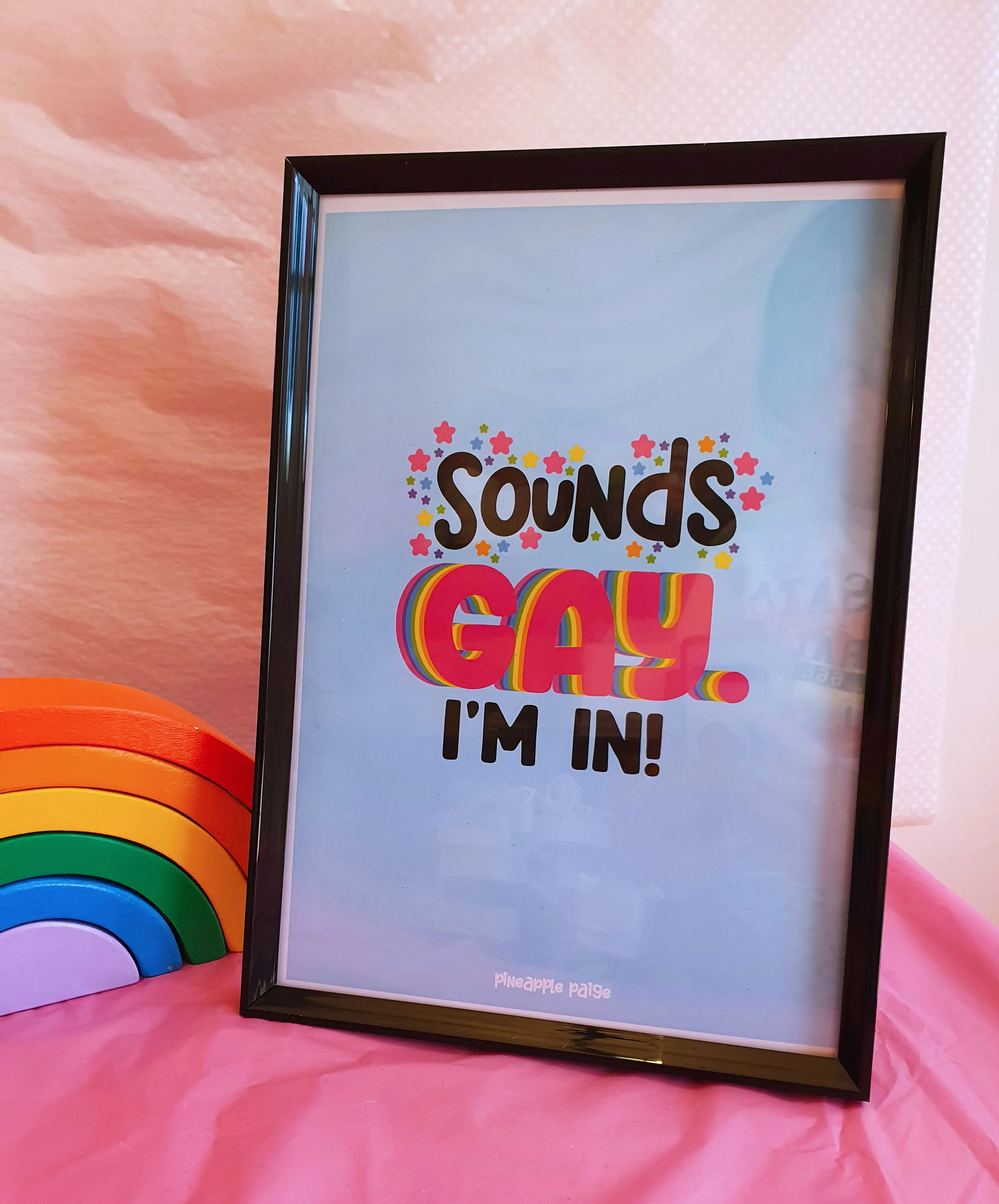 Sounds Gay I'm In! (Blue)- LGBTQ Pride Wall Decor